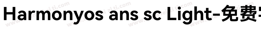 Harmonyos ans sc Light字体转换